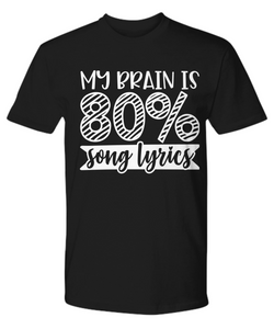 SONG LYRICS FUNNY SARCASM T SHIRT GIFT IDEA CHRISTMAS BIRTHDAY QUOTES SAYING FOR MAN WOMAN