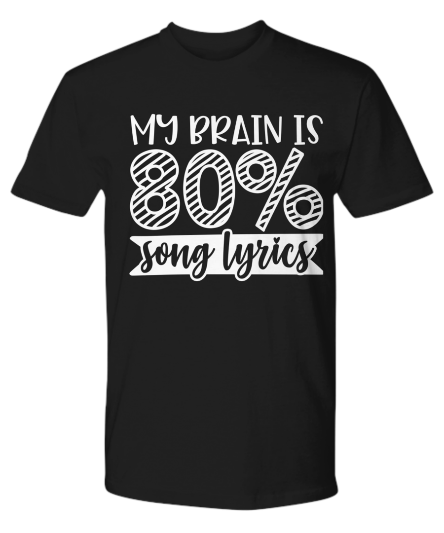 SONG LYRICS FUNNY SARCASM T SHIRT GIFT IDEA CHRISTMAS BIRTHDAY QUOTES SAYING FOR MAN WOMAN